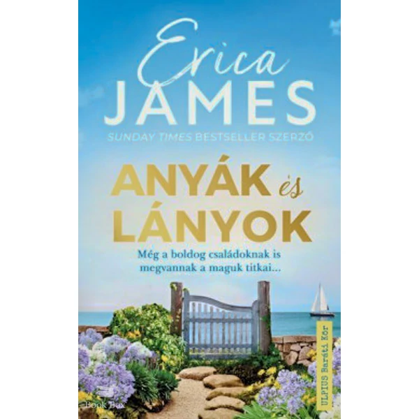 Anyák és lányok- Még a boldog családoknak is megvannak a maguk titkai...