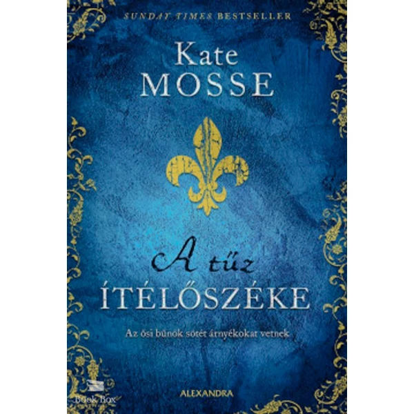 A tűz ítélőszéke- Az ősi bűnök sötét árnyékokat vetnek