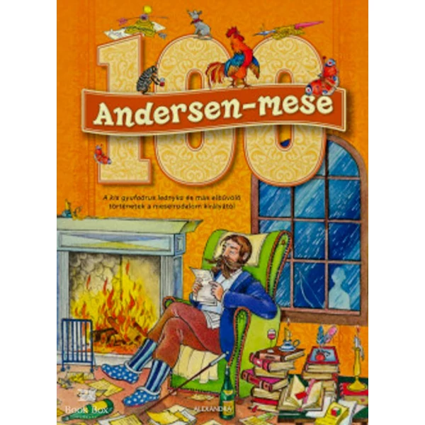 100 Andersen-mese- A kis gyufaárus leányka és más elbűvölő történetek a meseirodalom királyától