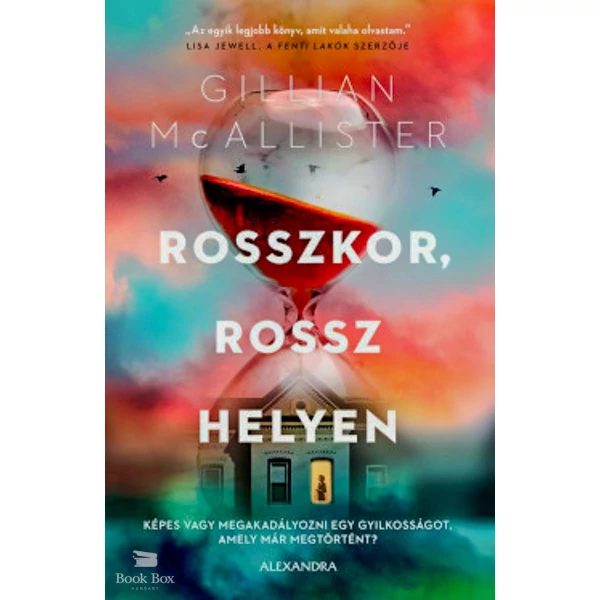 Rosszkor, rossz helyen