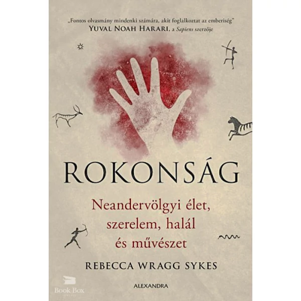 Rokonság- Neandervölgyi élet, szerelem, halál és művészet
