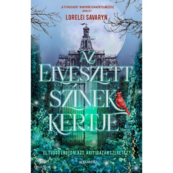 Az elveszett színek kertje- El tudod engedni azt, akit igazán szeretsz?