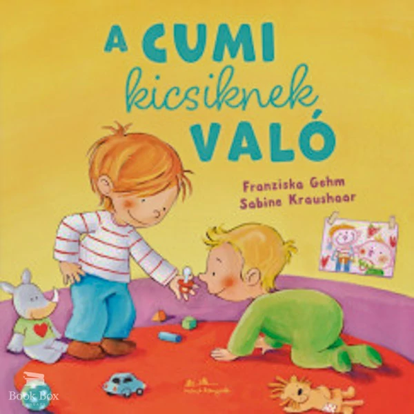 A cumi kicsiknek való