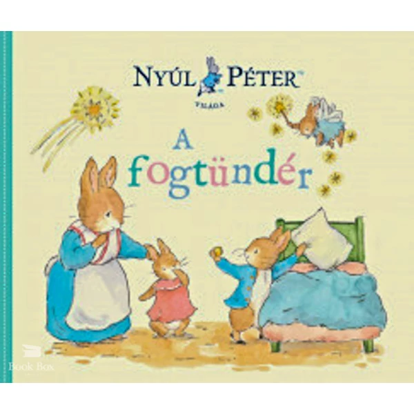 Nyúl Péter világa - A fogtündér