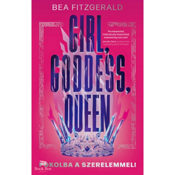 Girl, Goddess, Queen - Pokolba a szerelemmel
