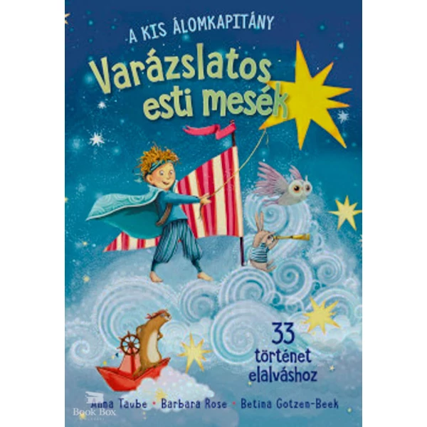 Varázslatos esti mesék - 33 történet elalváshoz