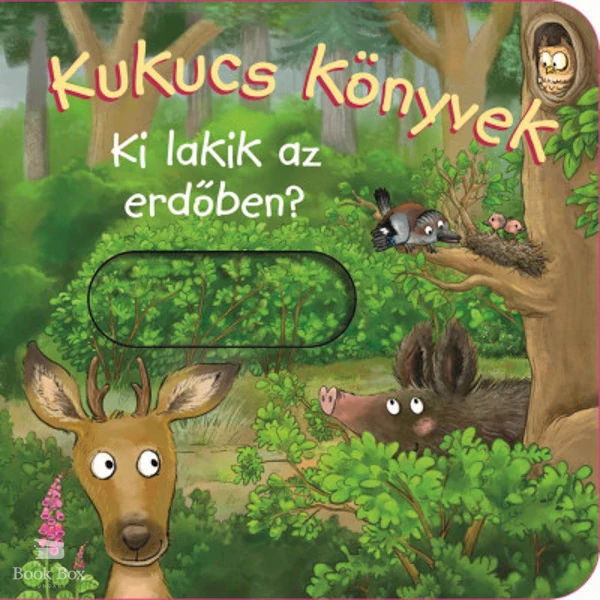 Kukucs könyvek - Ki lakik az erdőben?