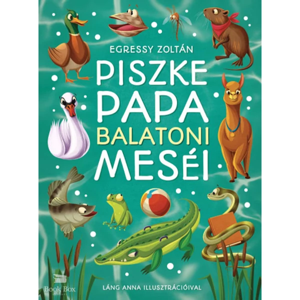 Piszke Papa balatoni meséi