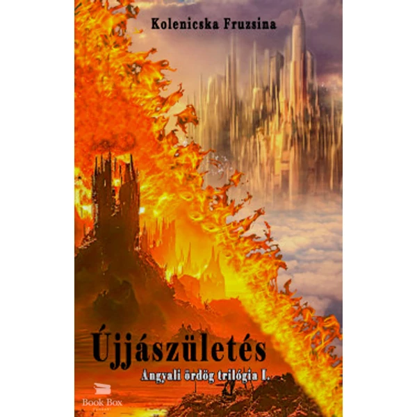 Újjászületés- Angyali ördög trilógia I.