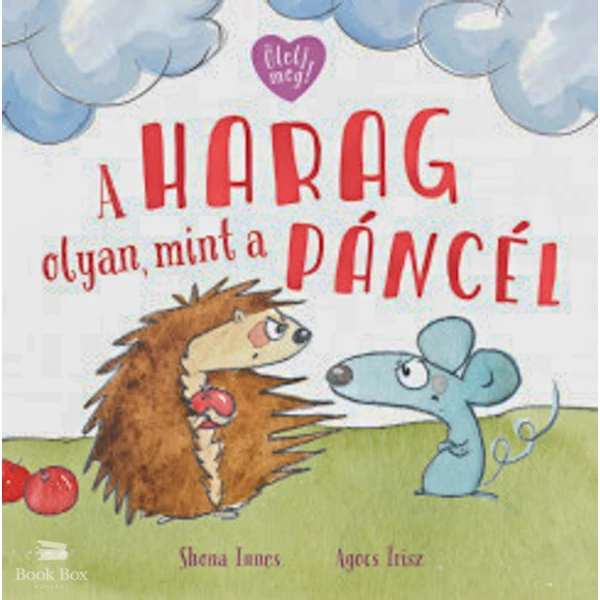 A harag olyan, mint a páncél