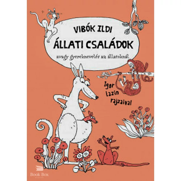 Állati családok- avagy gyereknevelés az állatoknál