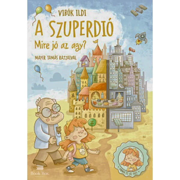 A szuperdió - Mire jó az agy?
