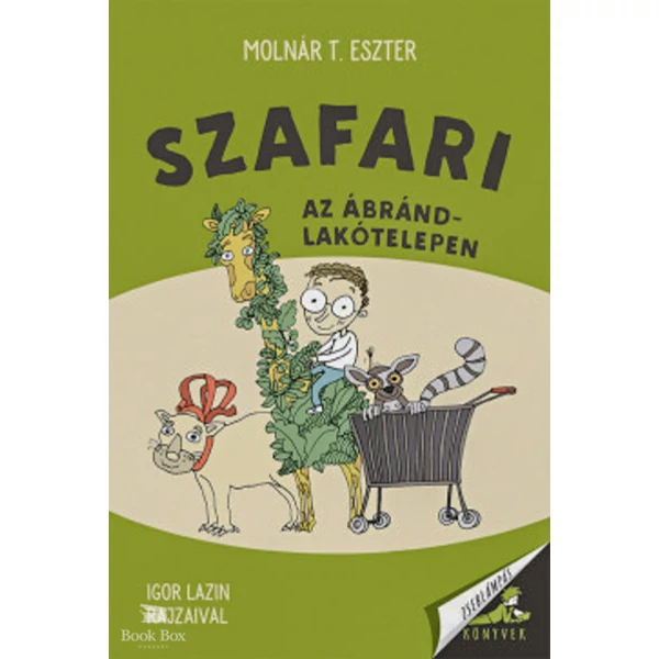 Szafari az Ábránd-lakótelepen