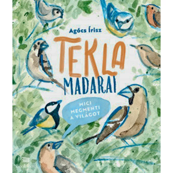 Tekla madarai- Mici megmenti a világot