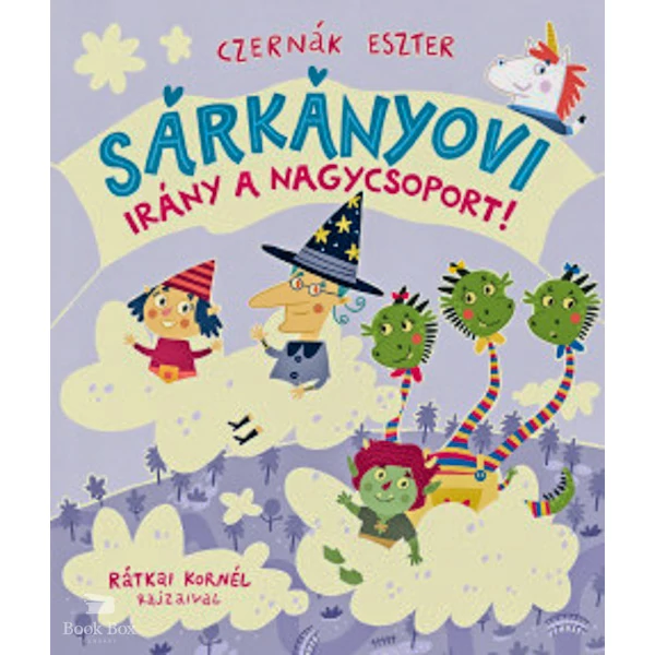 Sárkányovi - Irány a nagycsoport!
