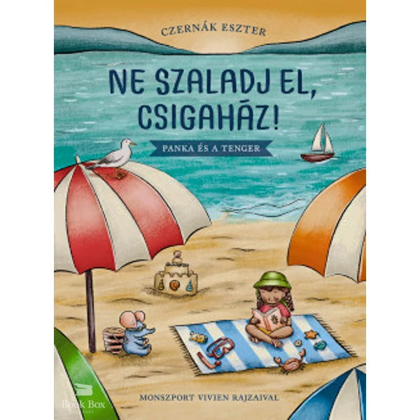Ne szaladj el, csigaház! - Panka és a tenger