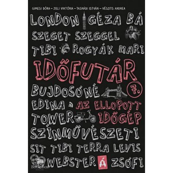 Időfutár 7. - Az ellopott időgép
