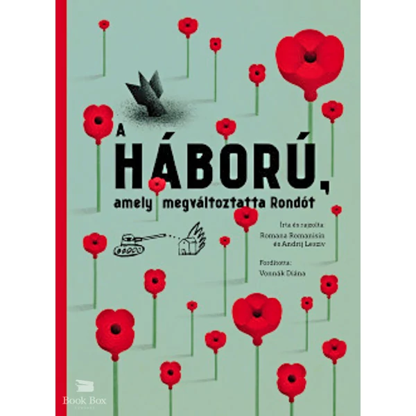 A háború, amely megváltoztatta Rondót