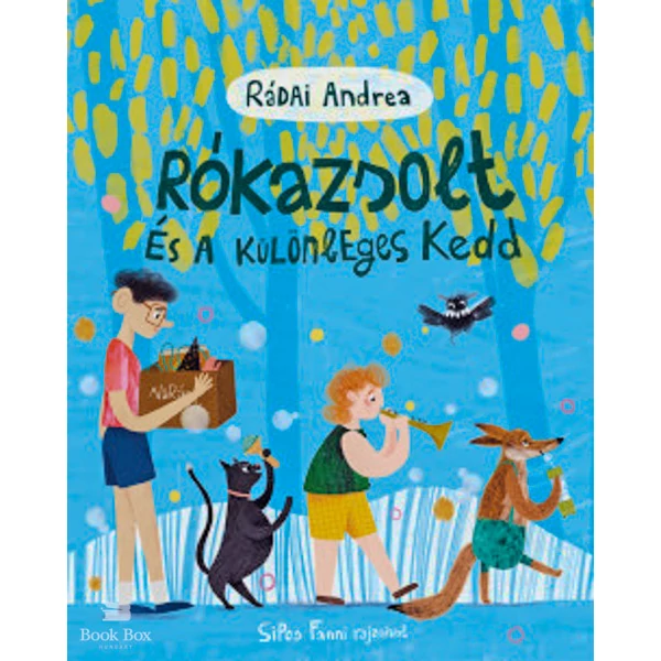 Rókazsolt és a különleges kedd