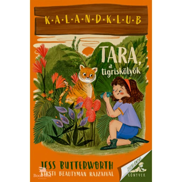 Tara, a tigriskölyök