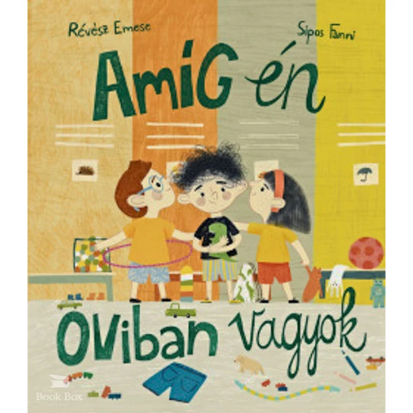 Amíg én oviban vagyok