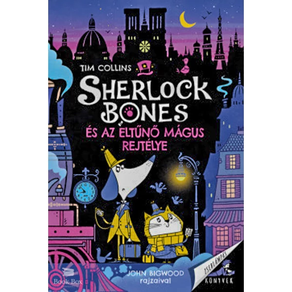 Sherlock Bones és az eltűnő mágus rejtélye