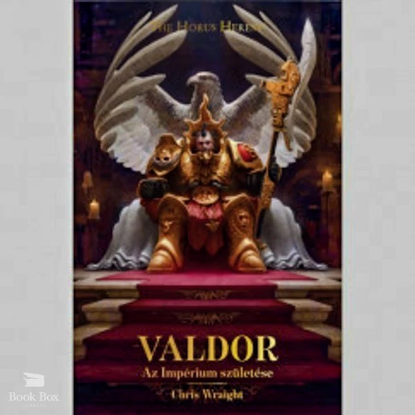 Valdor- Az Impérium születése