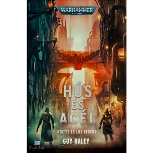 Hús és acél- Noctis és Lux regény
