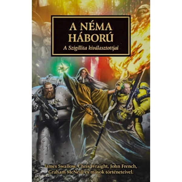A néma háború- A Szigillita kiválasztottjai