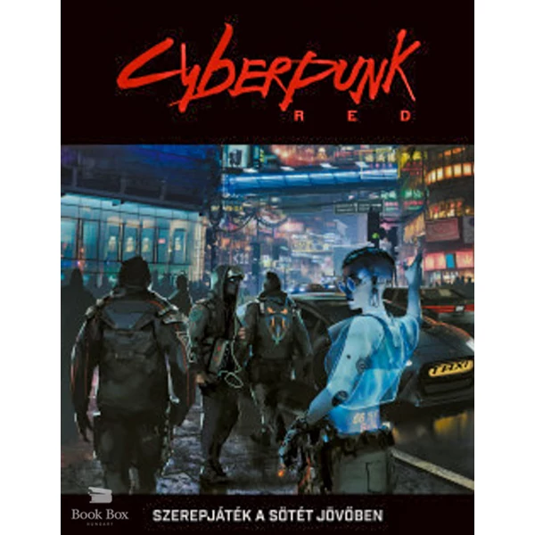 Cyberpunk Red- Szerepjáték a Sötét Jövőben