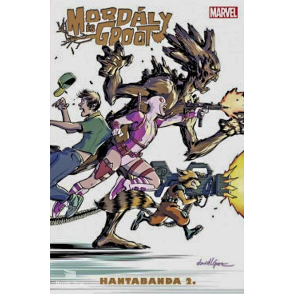 Mordály és Groot - Hantabanda 2.