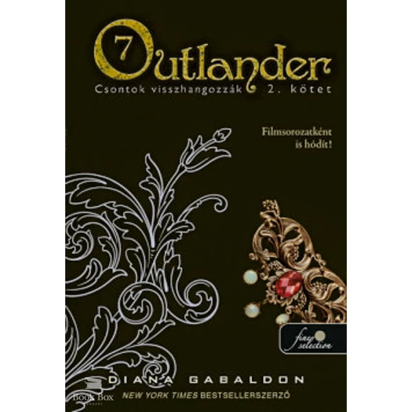 Outlander 7/2 - Csontok visszhangozzák - kemény kötés