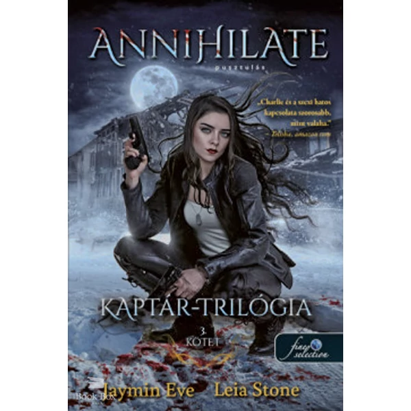 Annihilate - Apokalipszis- Kaptár trillógia 3.