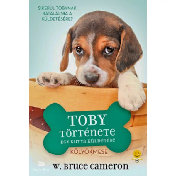 Egy kutya küldetése - Toby története