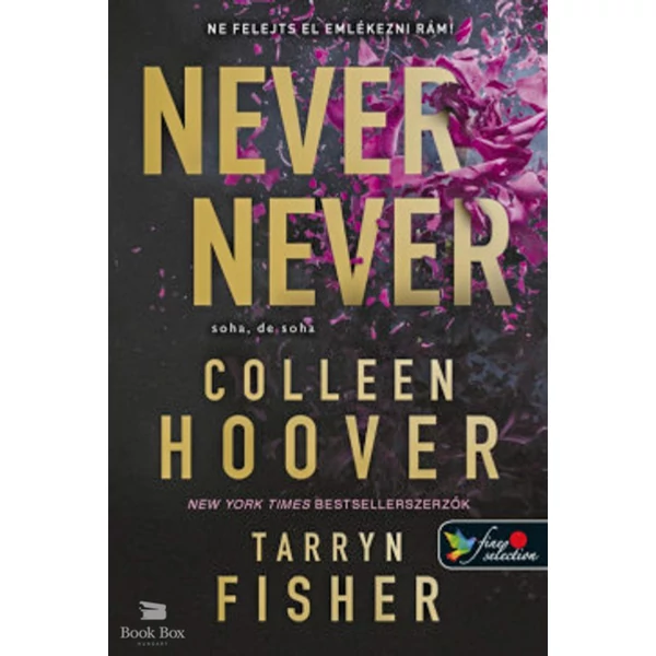 Never Never - Soha, de soha 1-2-3.