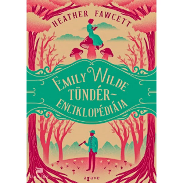 Emily Wilde tündérenciklopédiája