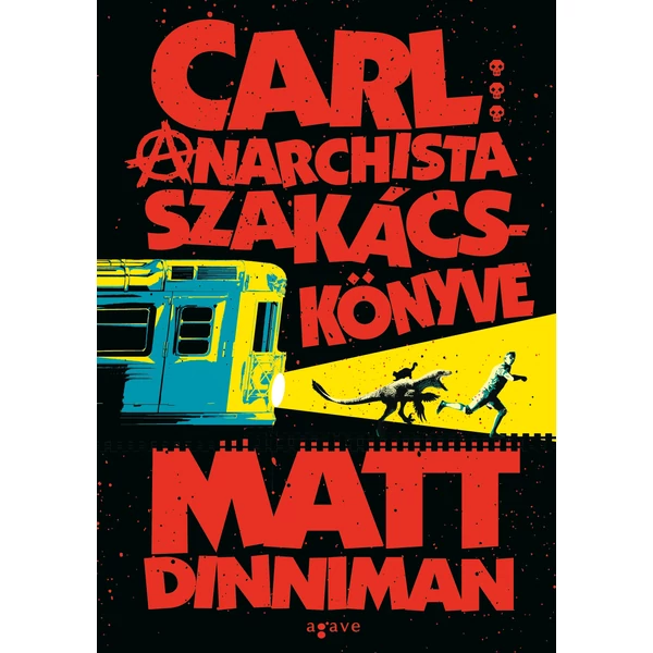 Carl anarchista szakácskönyve [ELŐRENDELHETŐ]