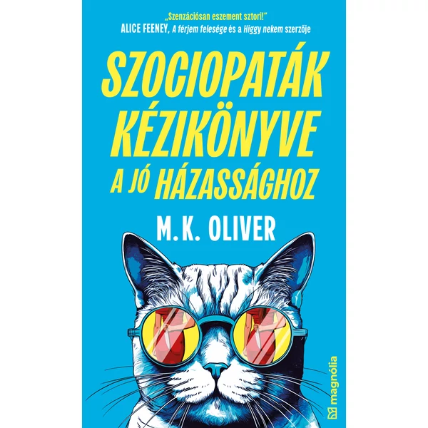 Szociopaták kézikönyve a jó házassághoz [ELŐRENDELHETŐ]