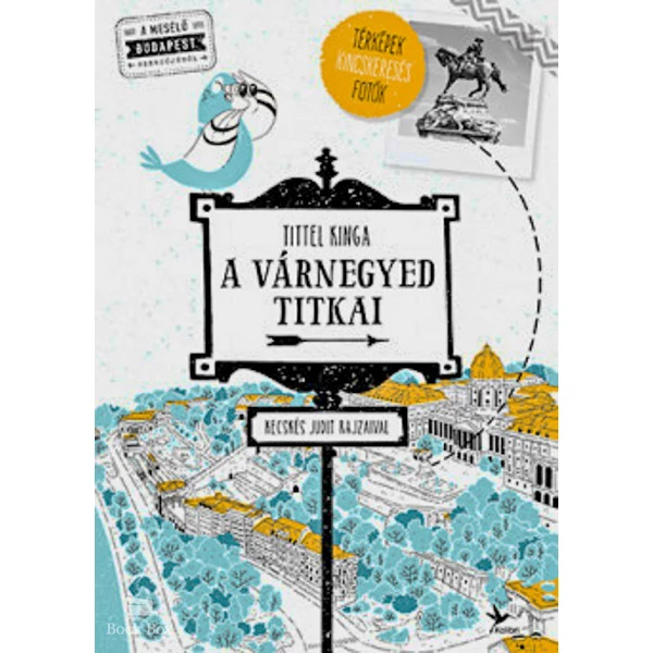 A Várnegyed titkai- Mesélő Budapest zsebkönyvsorozat