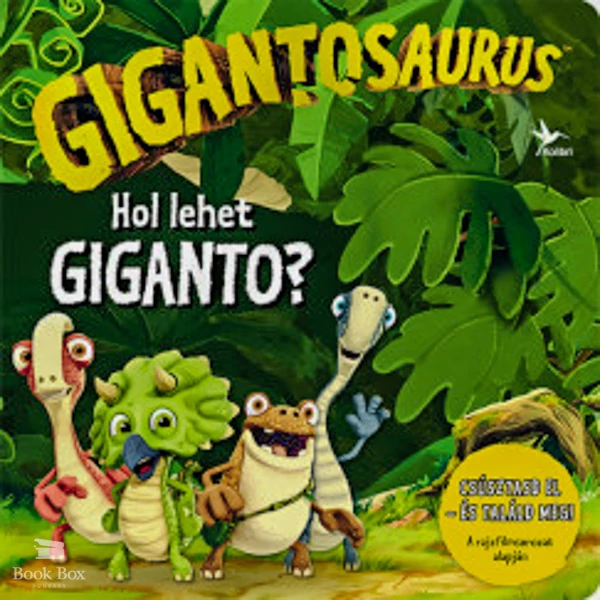 Gigantosaurus - Hol lehet Giganto?