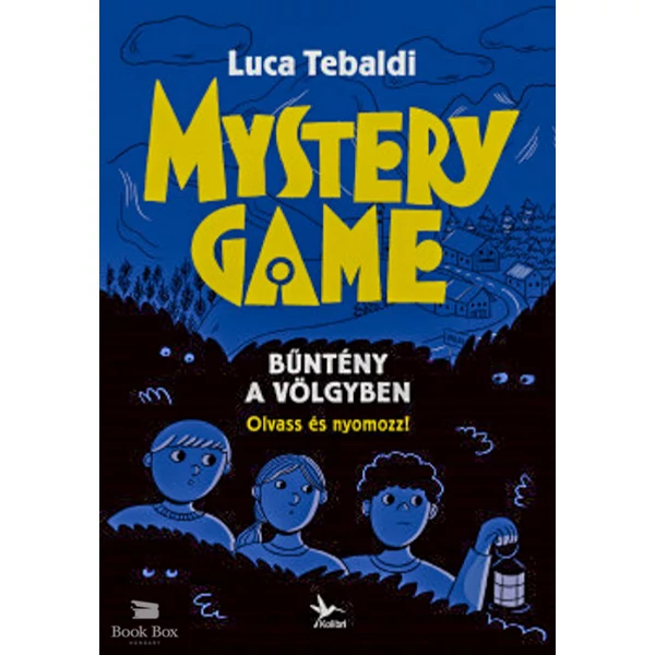 Mystery Game - Bűntény a völgyben- Olvass és nyomozz!