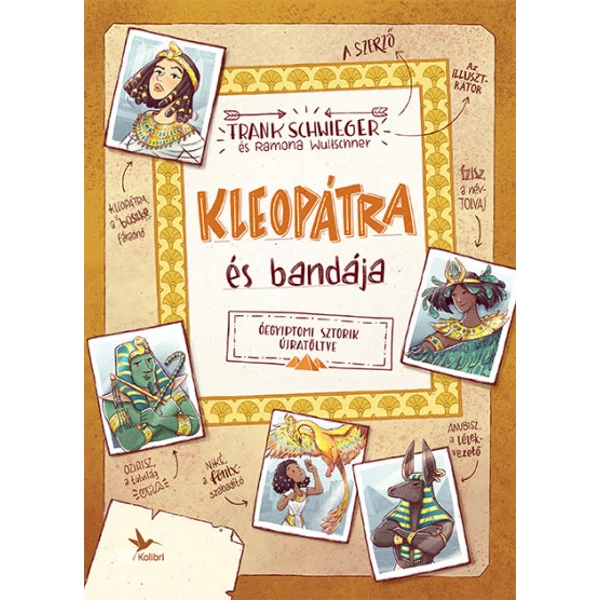 Kleopátra és bandája- Óegyiptomi sztorik újratöltve