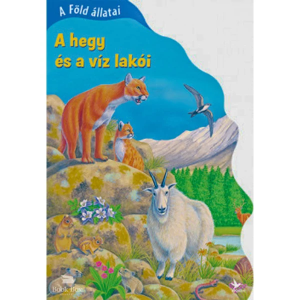 A Föld állatai - A hegy és a víz lakói
