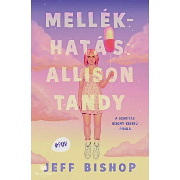 Mellékhatás: Allison Tandy- A szakítás bizony keserű pirula