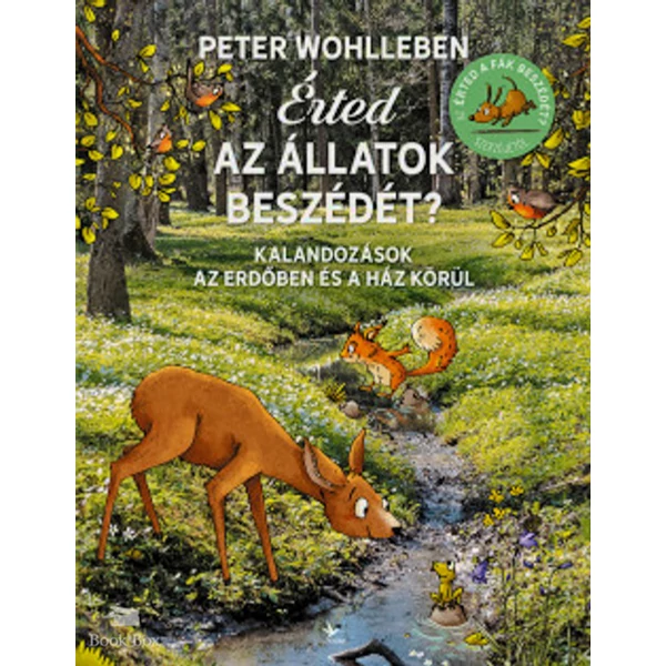 Érted az állatok beszédét?- Kalandozások az erdőben és a ház körül