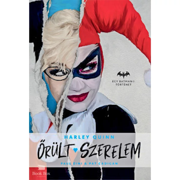 Őrült szerelem- Harley Quinn - Egy Batman történet