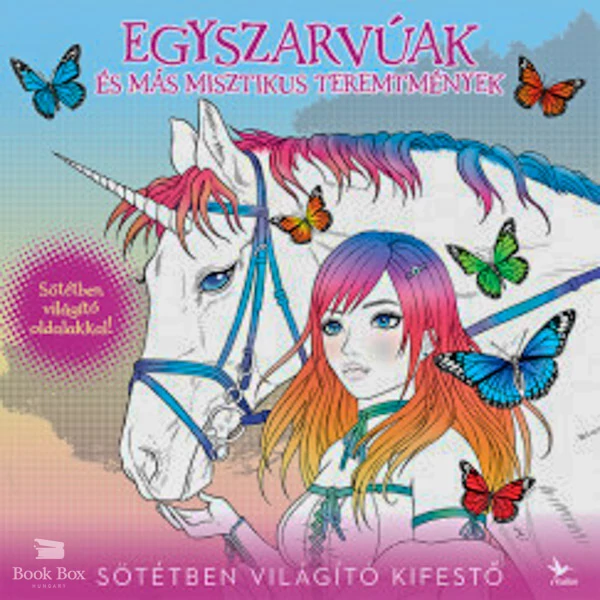 Egyszarvúak és más misztikus teremtmények- Sötétben világító kifestő