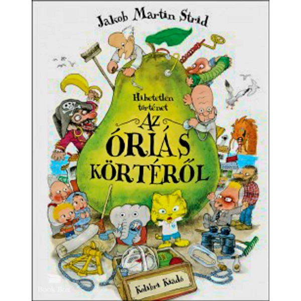 Hihetetlen történet az óriás körtéről