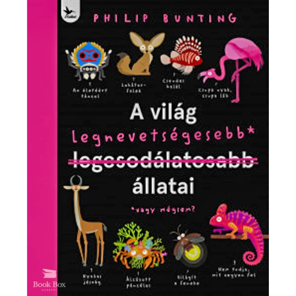 A világ legnevetségesebb állatai