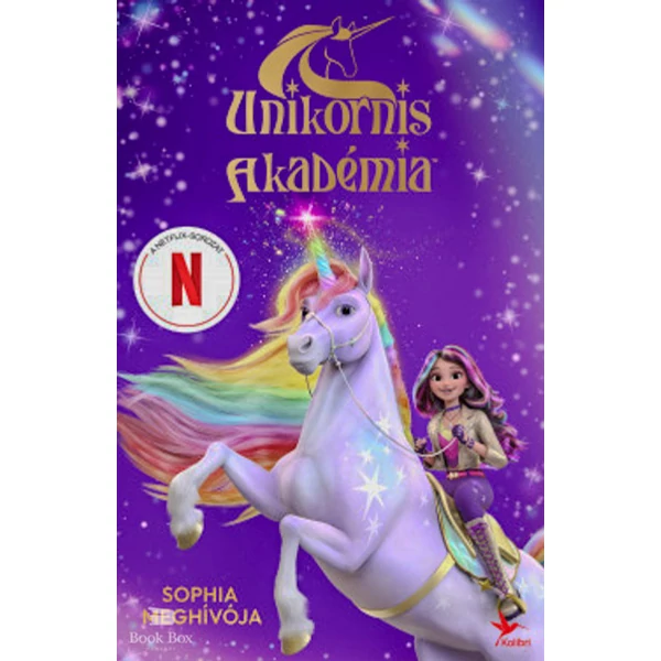 Sophia meghívója- Unikornis Akadémia - A Netflix-sorozat